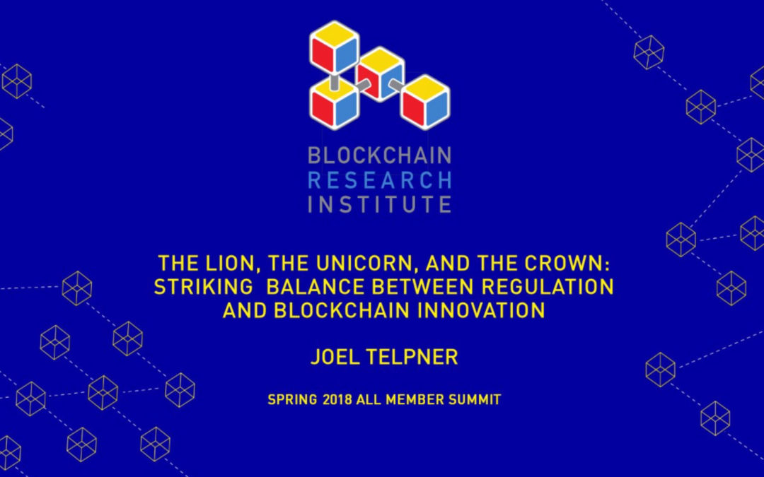 Webinar: Regulation and Blockchain Innovation – Summit 2018